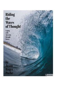 Riding the Waves of Thought