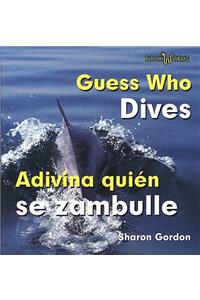 Adivina Quién Se Zambulle / Guess Who Dives