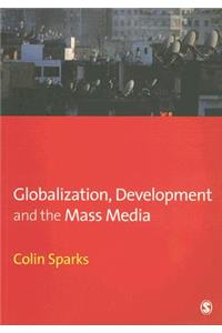 Globalization, Development and the Mass Media