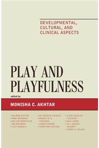 Play and Playfulness