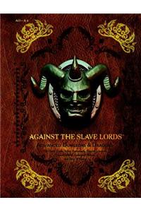 Against the Slave Lords