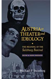 Austria as Theater and Ideology