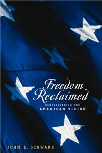 Freedom Reclaimed