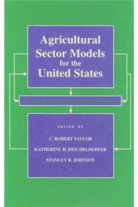 Agricultural Sector Models for the United States