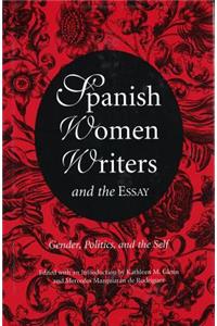 Spanish Women Writers and the Essay