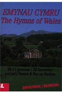 The Hymns of Wales \ Emynau Cymru