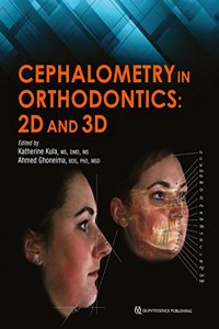 CEPHALOMETRY IN ORTHODEONTICS 2D AND 3D (HB 2018)