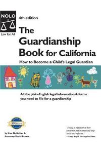 The Guardianship Book for California