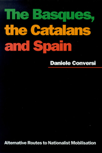 The Basques, the Catalans, and Spain