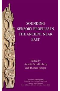 Sounding Sensory Profiles in the Ancient Near East
