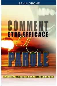 Comment Etre Efficace En Parole