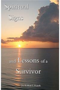 Spiritual Signs and Lessons of a Survivor