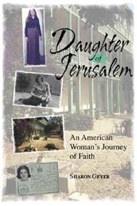 Daughter of Jerusalem: An American Woman's Journey of Faith