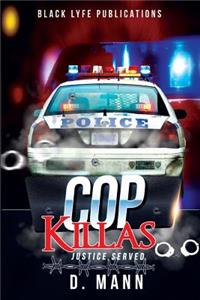 Cop Killas