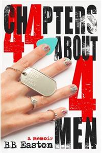 44 Chapters about 4 Men: A Memoir