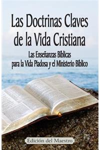 Las Doctrinas Claves de la Vida Cristiana (Edición del Maestro)