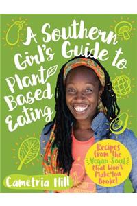 A Southern Girl's Guide to Plant-Based Eating
