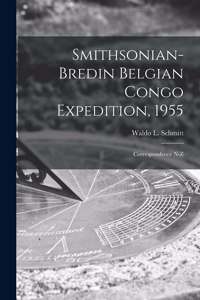 Smithsonian-Bredin Belgian Congo Expedition, 1955: Correspondence N-Z