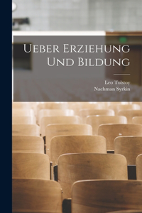 Ueber Erziehung und Bildung