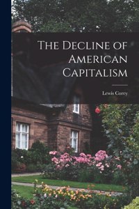 Decline of American Capitalism