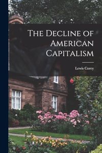 Decline of American Capitalism