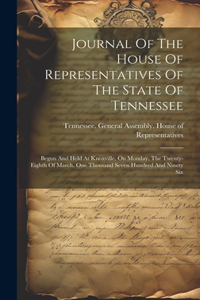 Journal Of The House Of Representatives Of The State Of Tennessee