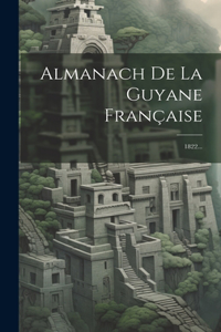 Almanach De La Guyane Française