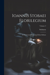 Ioannis Stobaei Florilegium