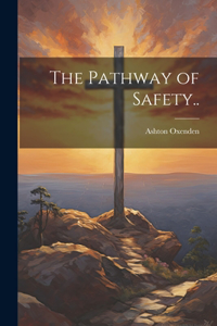 Pathway of Safety..