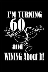 I'm turning 60 and wining about it!