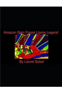 Amazon Rain Forest Llama Legend