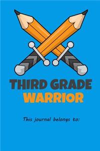 Third Grade Warrior This journal belongs to