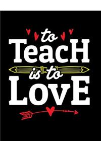 To Teach Is To Love
