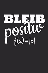 Bleib Positiv f(x) = -x-