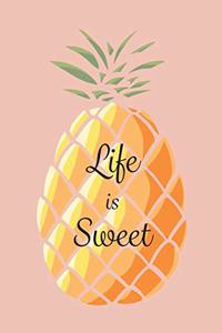 Life Is Sweet