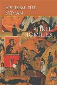 Three Homilies