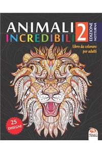 animali incredibili 2 - Edizione notturna