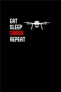 Eat Sleep Crash Repeat