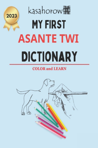 My First Asante Twi Dictionary
