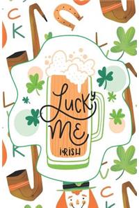 Lucky Me Irish