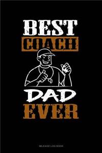 Best Coach Dad Ever