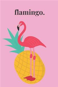 Flamingo.: Pineapple; Notebook, Journal, Diary, Gift for Girls, Lined, for School/College