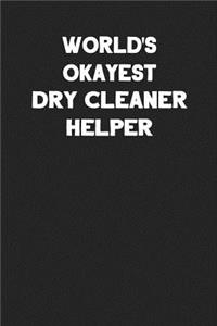World's Okayest Dry Cleaner Helper