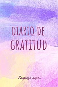 Diario de Gratitud Empieza Aqui..
