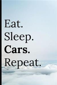 Eat Sleep Cars Repeat