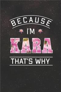 Because I'm Kara That's Why