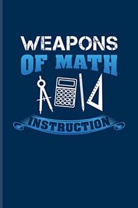 Weapons Of Math Instruction