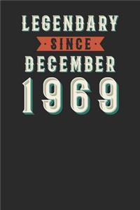 Legendary Since December 1969