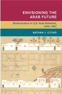 Envisioning the Arab Future