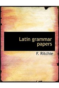 Latin Grammar Papers